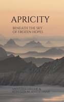 Apricity: Beneath the sky of frozen hopes