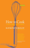 How to Cook Revised Edition