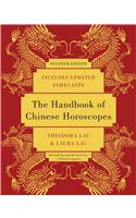 The Handbook of Chinese Horoscopes