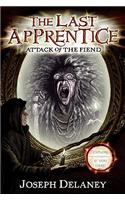 The Last Apprentice: Attack of the Fiend (Book 4): (4 Last Apprentice)