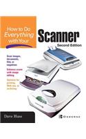 How to Do Everything with Your Scanner