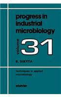Techniques in Applied Microbiology: (Progress in Industrial Microbiology)