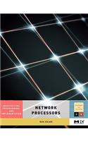 Network Processors: Architecture, Programming, and Implementation(Systems on Silicon)
