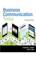 Business Communication Today, Student Value Edition: Student Value Edition