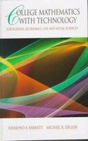 College Mathematics with Technology for Business, Economics, Life and Social Sciences