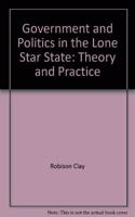 Government and politics in the Lone Star State: Theory and practice