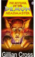 The Revenge of the Demon Headmaster (Puffin Fiction)