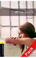 Oxford Bookworms Library: Stage 1: White Death Audio CD Pack