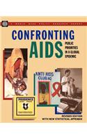 Confronting AIDS: Public Priorities in a Global Epidemic