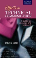 Effective Technical Communication:Guide for Scientists & Engineers: A Guide for Scientists and Engineers(Oxford Higher Education)