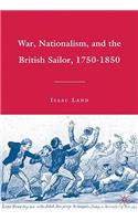 War, Nationalism, and the British Sailor, 1750-1850
