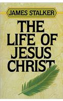 Life of Jesus Christ