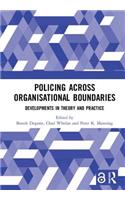 Policing Across Organisational Boundaries