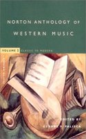 The Norton Anthology of Western Music 4e V 2 - Classic to Modern