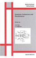 Quantum Coherence and Decoherence