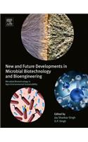 New and Future Developments in Microbial Biotechnology and Bioengineering