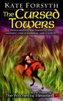 Cursed Towers: Book Three of the Witches of Eileanan