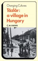 Tazlar: A Village in Hungary