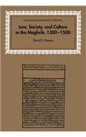 Law, Society and Culture in the Maghrib, 1300 1500