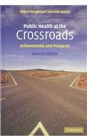 Public Health at the Crossroads