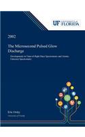 Microsecond Pulsed Glow Discharge