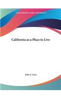 California as a Place to Live