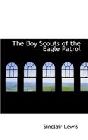 The Boy Scouts of the Eagle Patrol