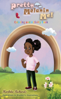 Pretty Melanin Me! Coloring and Activity Book