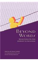 Beyond Words - Reflections on Our Journey to Inclusion