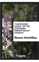 Unfinished Tasks of the Southern Presbyterian Church