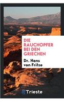 Die Rauchopfer Bei Den Griechen