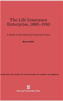 Life Insurance Enterprise, 1885-1910