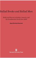 Ballad Books and Ballad Men