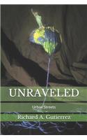 Unraveled