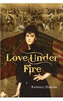 Love Under Fire