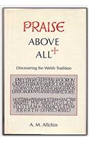 Praise Above All