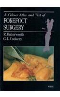 A Colour Atlas of Forefoot Surgery
