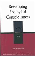 Developing Ecological Consciousness