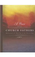 Year with the Church Fathers: Meditations for Each Day of the Church Year