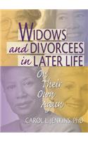 Widows and Divorcees in Later Life