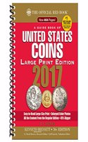 A Guide Book of United States Coins 2017: The Official Red Book, Large Print Edition