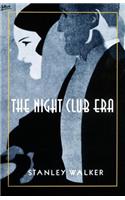 The Night Club Era