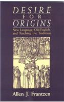 Desire for Origins