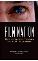 Film Nation: Hollywood Looks at U.S. History, Revised Edition