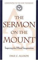 Sermon on the Mount Inspiring the Moral Imagination