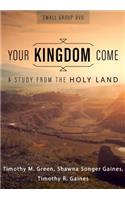 Your Kingdom Come, Small Group DVD