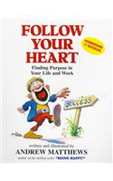 Follow Your Heart