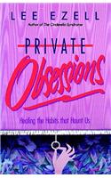 Private Obsessions