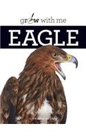 Grow with Me: Eagle