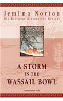 A Storm in the Wassail Bowl